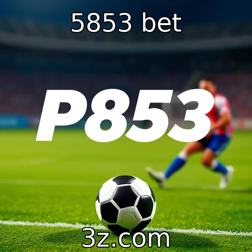 5853 bet As melhores estratégias para apostas esportivas na nova temporada